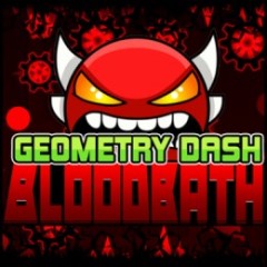 Geometry Dash Bloodbath Geometry Dash Bloodbath
